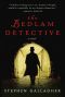 [Sebastian Becker 02] • The Bedlam Detective